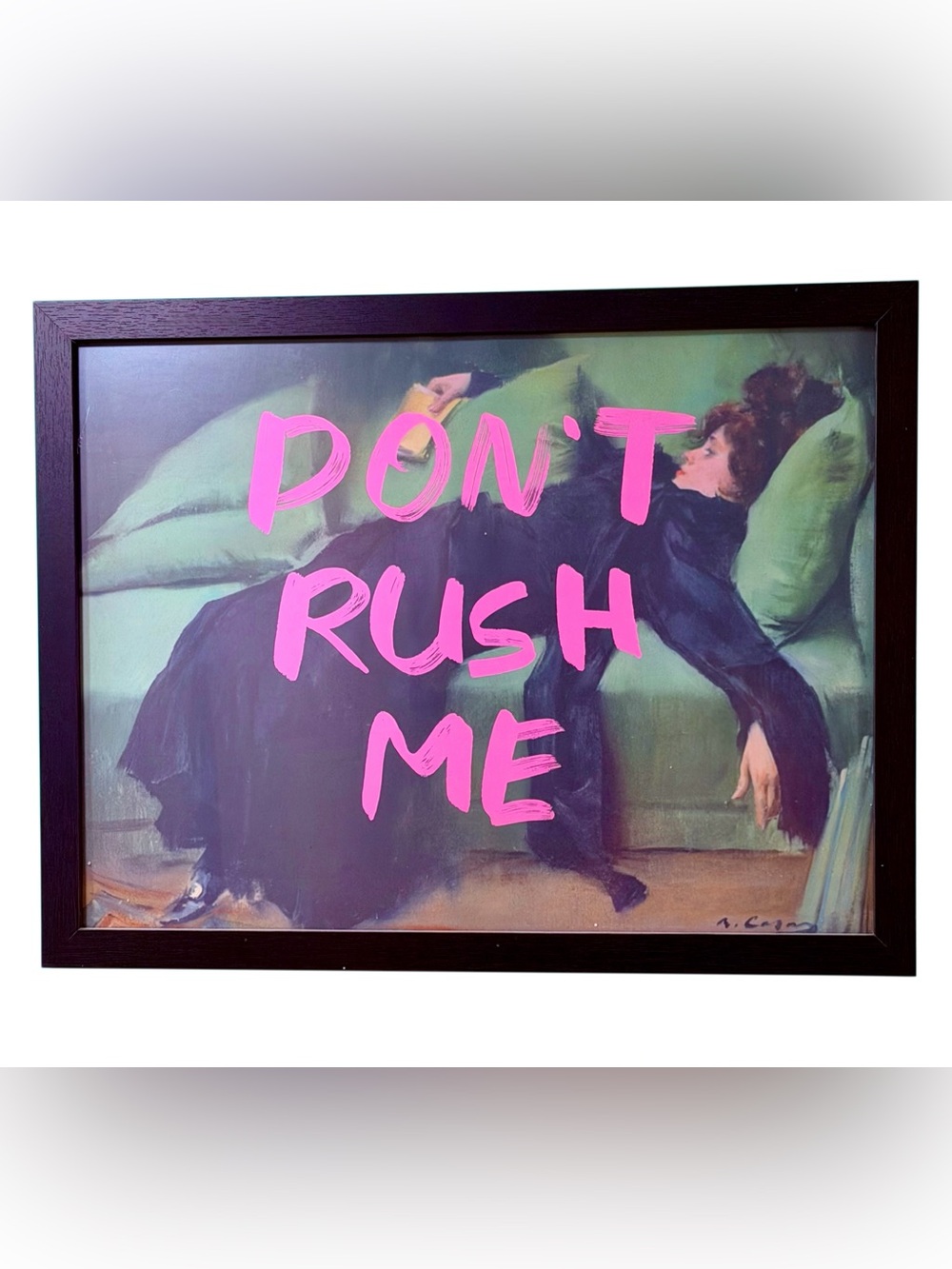 Don't Rush Me Wall Art | Funny Altered Art Print | Eclectic Maximalist Decor